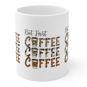 BUT FIRST COFFEE - Coffee Lovers Mug - MUGSCITY - Free Shipping