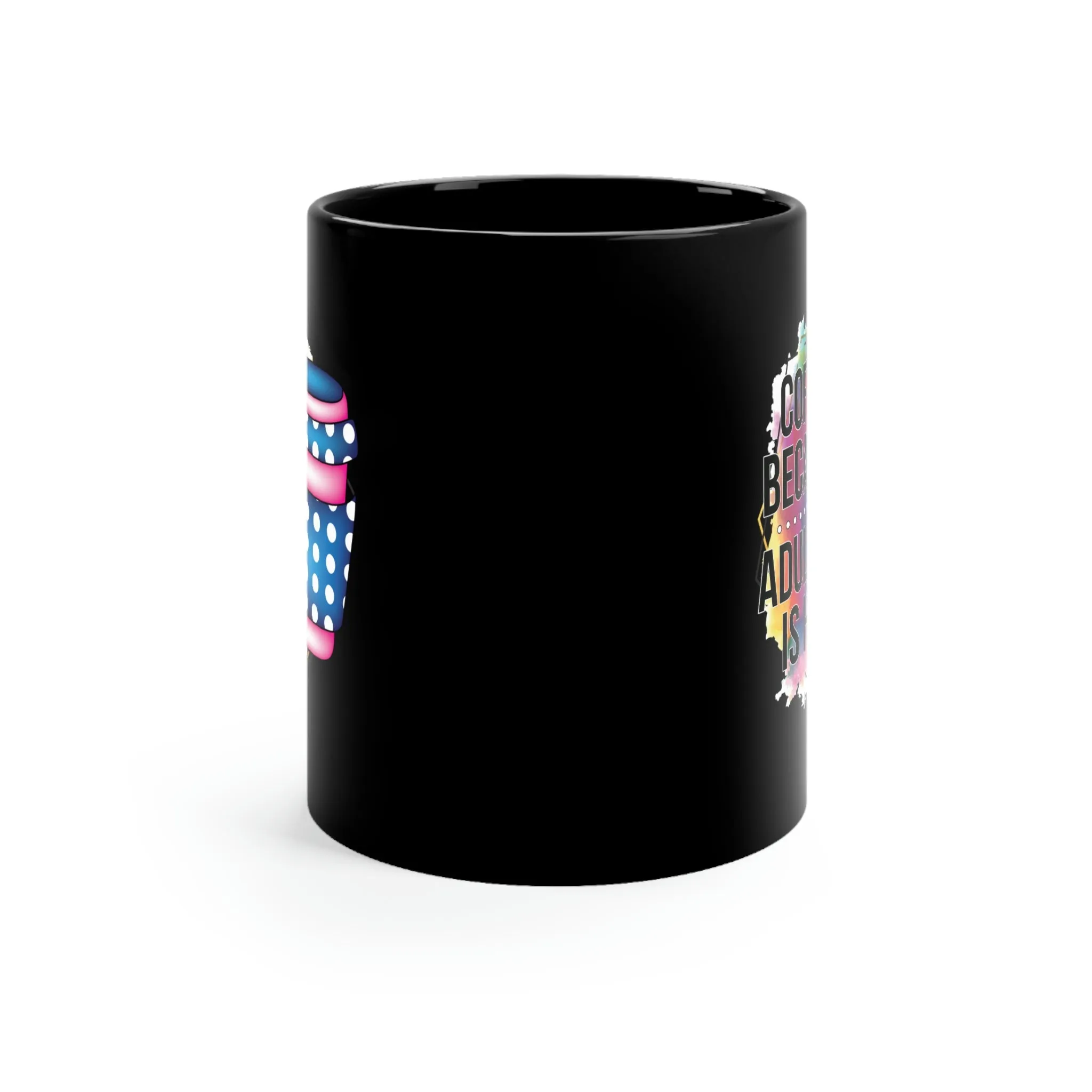 Coffee because adulting is hard - Black mug 11oz