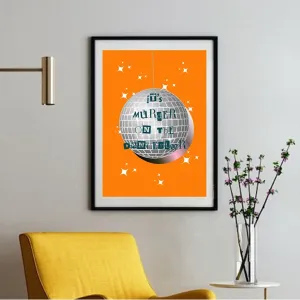 It's Murder On The Dance Floor Print | Disco Ball Wall Print | Retro Disco Print | Unframed Wall Art | Quote Print Wall Art