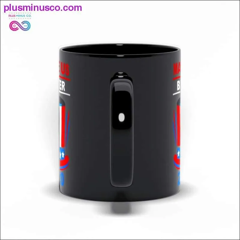 Make us better 2020 Black Mugs